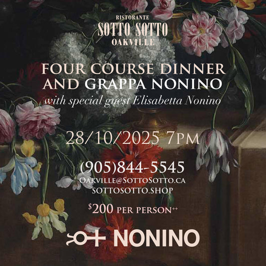 Sotto Sotto Oakville with special guest Elisabetta Nonino - Tuesday, October 28 7PM