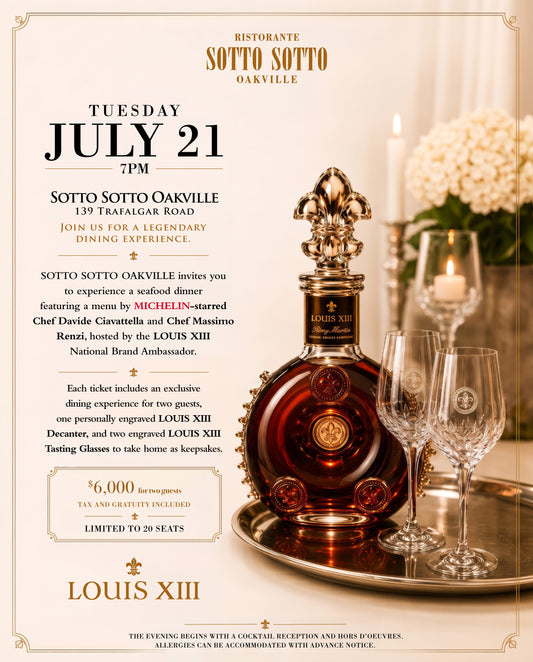 Sotto Sotto Oakville LOUIS XIII Michelin Event July 21