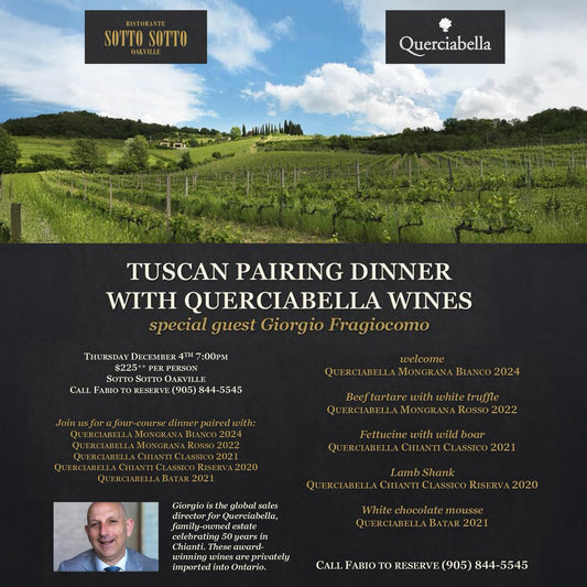 Sotto Sotto Oakville Querciabella Wines Tuscan Dinner - Thurs., Dec. 4th 7PM