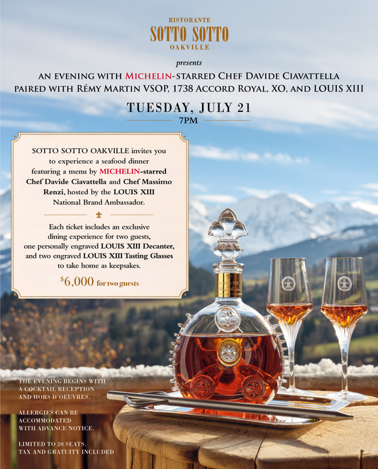 Sotto Sotto Oakville LOUIS XIII Michelin Event July 21